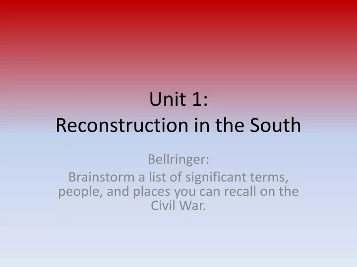 unit 1 reconstruction in the south