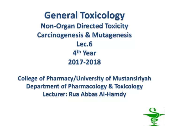 general toxicology non organ directed toxicity