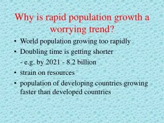 Why is rapid population growth a worrying trend?