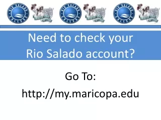 Need to check your  Rio Salado account?