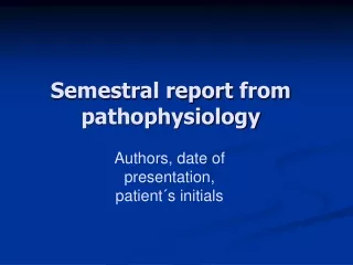Semestral  report  from pathophysiology