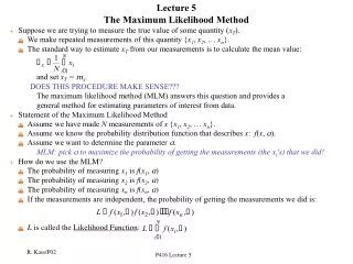 Lecture 5  The Maximum Likelihood Method