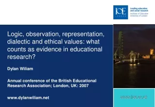 Dylan Wiliam Annual conference of the British Educational Research Association; London, UK: 2007