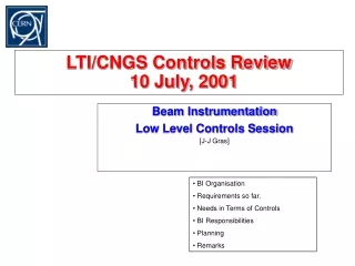LTI/CNGS Controls Review   10 July, 2001