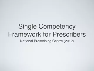 Single Competency Framework for Prescribers