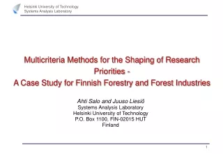 Ahti Salo and Juuso Liesiö  Systems Analysis Laboratory Helsinki University of Technology
