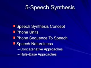 5- Speech Synthesis