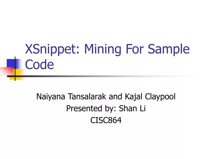 xsnippet mining for sample code