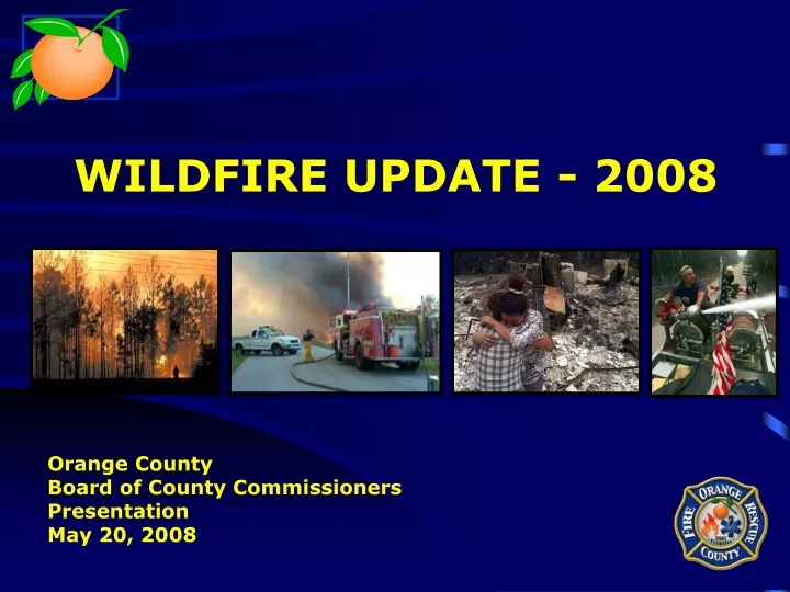 wildfire update 2008