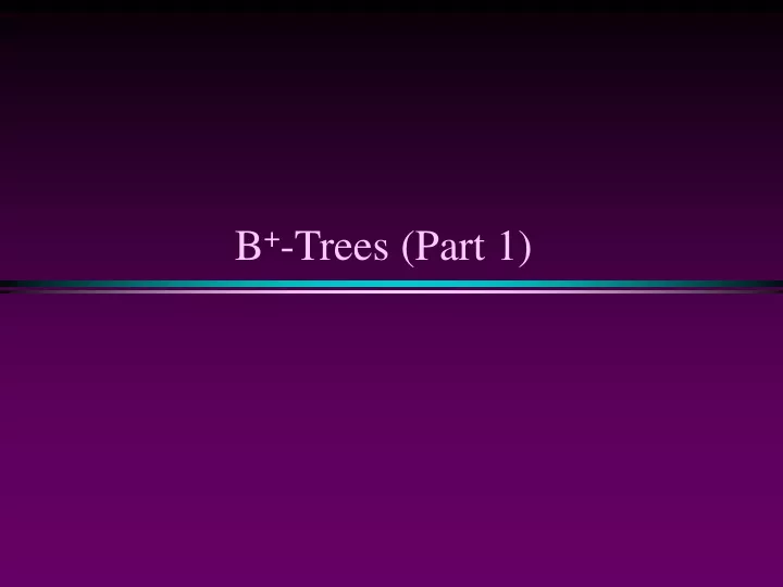 b trees part 1