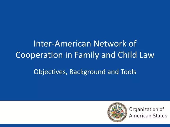 inter american network of cooperation in family