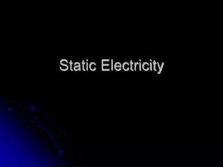 Static Electricity