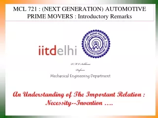MCL 721 : (NEXT GENERATION) AUTOMOTIVE PRIME MOVERS : Introductory Remarks
