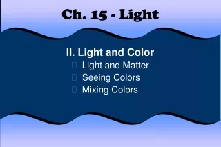 Ch. 15 - Light