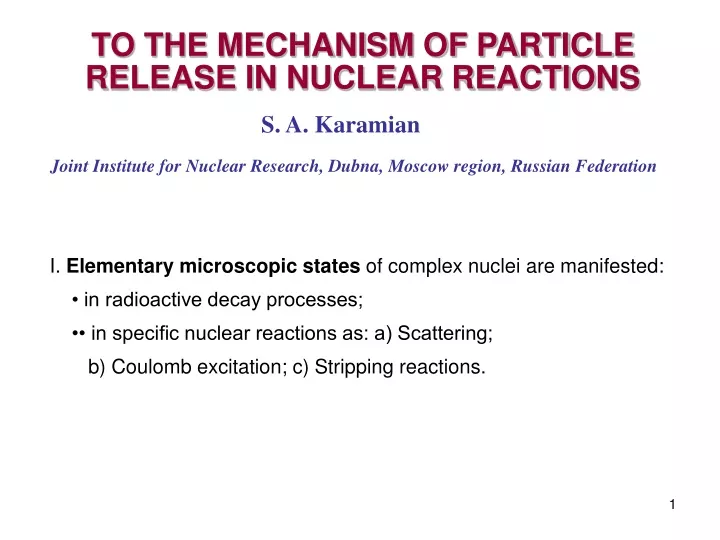 to the mechanism of particle release in nuclear reactions
