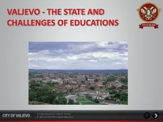 VALJEVO - THE STATE AND CHALLENGES OF EDUCATIONS