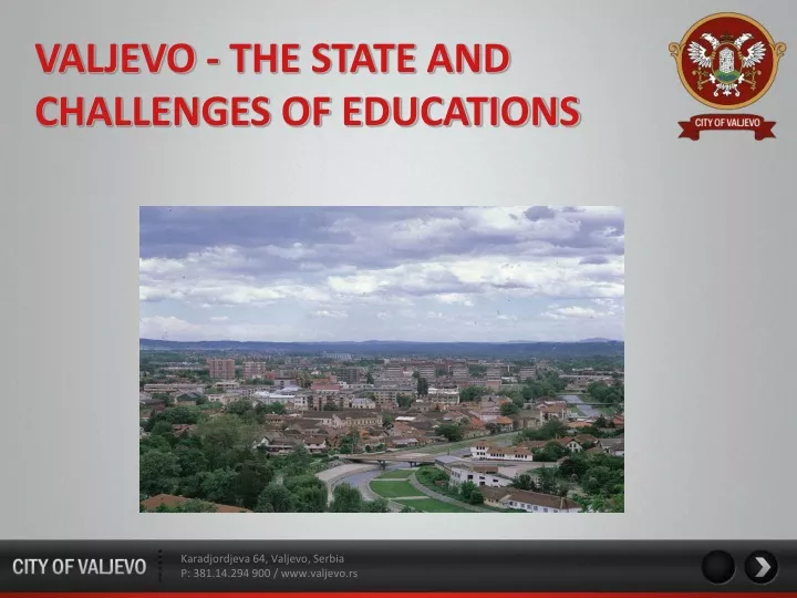 valjevo the state and challenges of educations