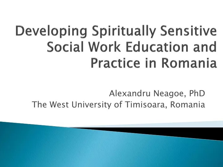 developing spiritually sensitive social work education and practice in romania