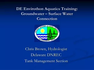 DE Envirothon Aquatics Training: Groundwater – Surface Water Connection