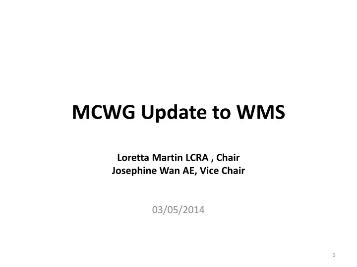 mcwg update to wms