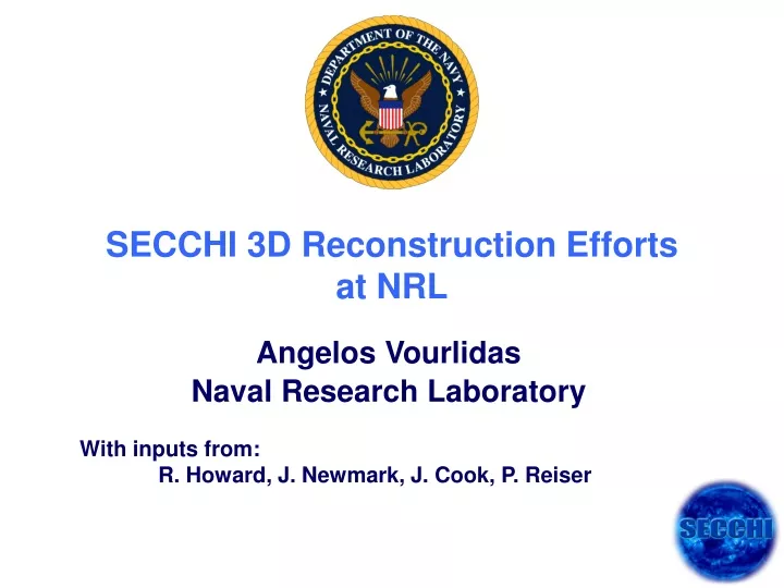 secchi 3d reconstruction efforts at nrl