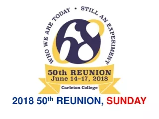 2018 50 th  REUNION,  SUNDAY
