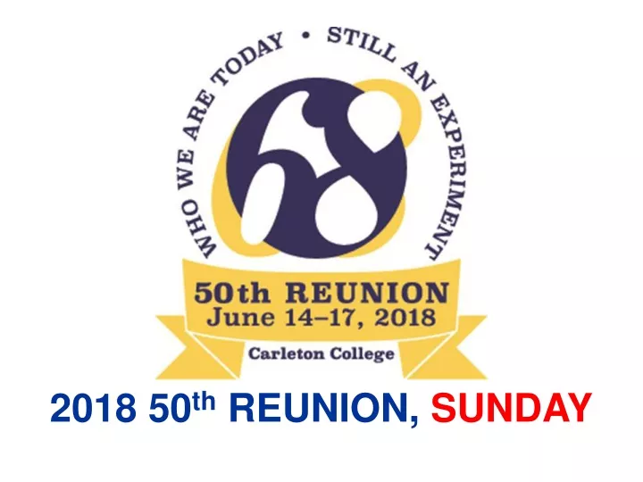 2018 50 th reunion sunday