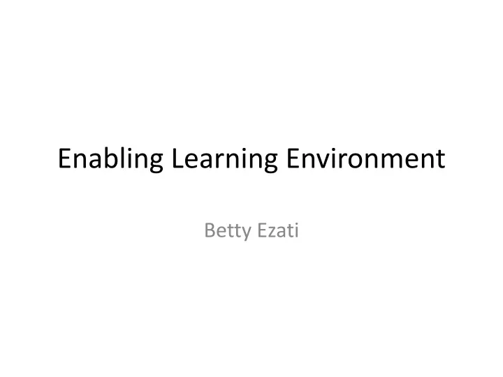 enabling learning environment