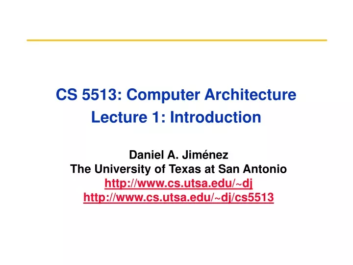 cs 5513 computer architecture lecture 1 introduction