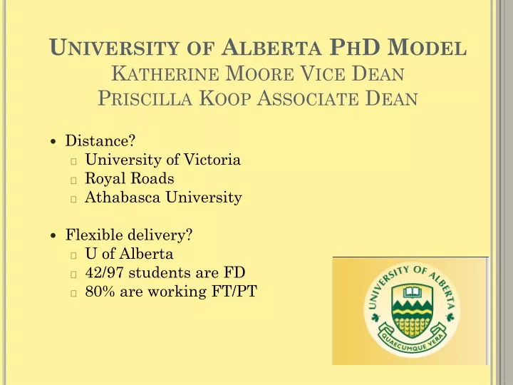 university of alberta phd model katherine moore vice dean priscilla koop associate dean