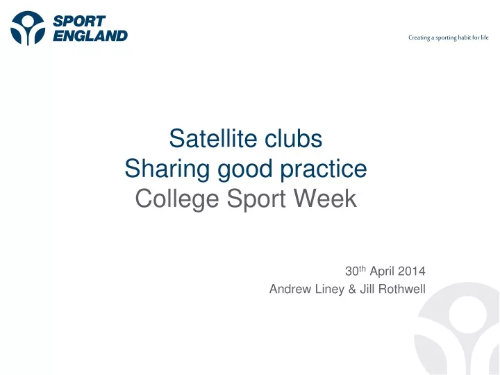 satellite clubs sharing good practice college sport week