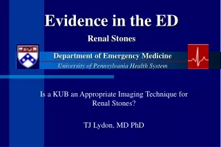 Evidence in the ED Renal Stones