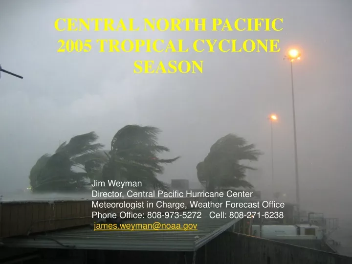 central north pacific 2005 tropical cyclone season