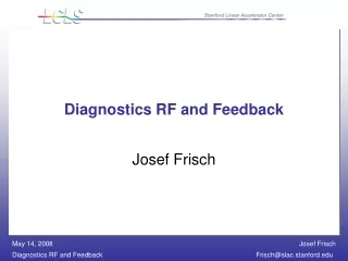Diagnostics RF and Feedback