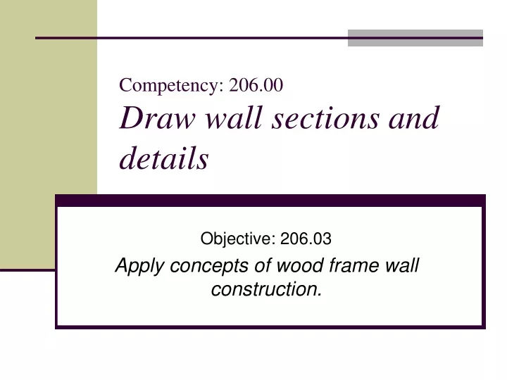 competency 206 00 draw wall sections and details