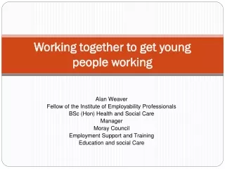 Working together to get young people working