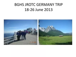 BGHS JROTC GERMANY TRIP  18-26 June 2013