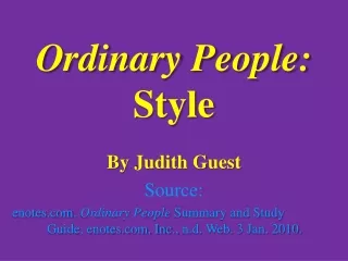 Ordinary People: Style