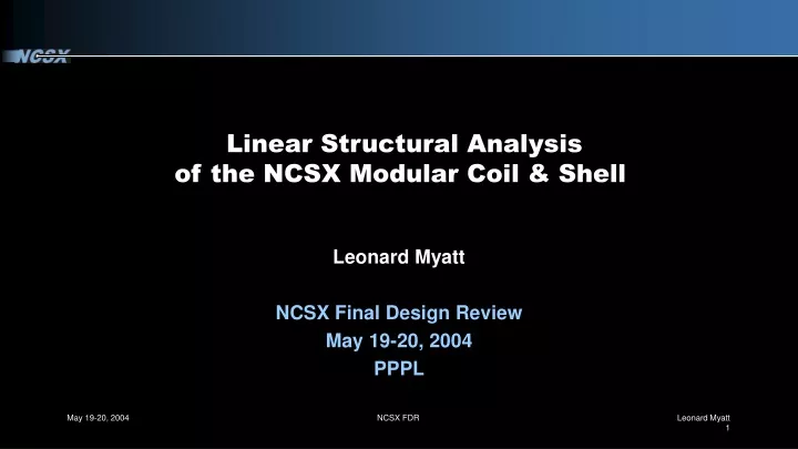 linear structural analysis of the ncsx modular