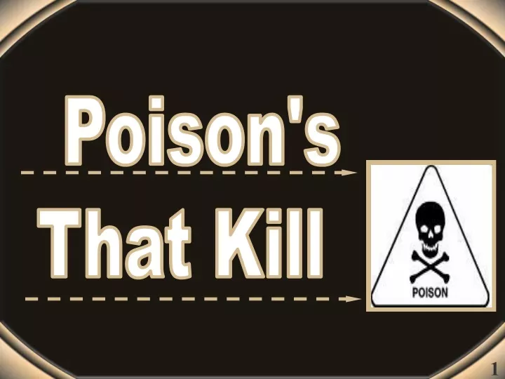 poison s that kill