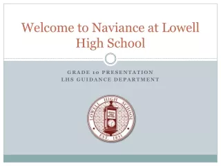 Welcome to Naviance at Lowell High School