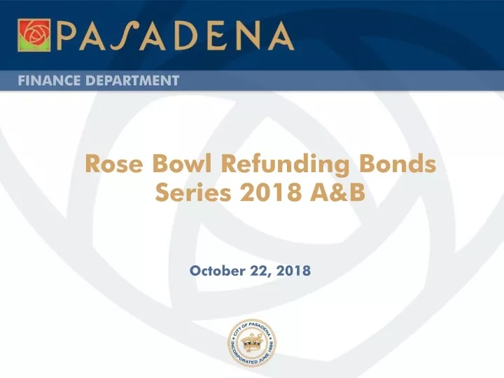 rose bowl refunding bonds series 2018 a b