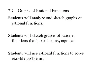 2.7	Graphs of Rational Functions