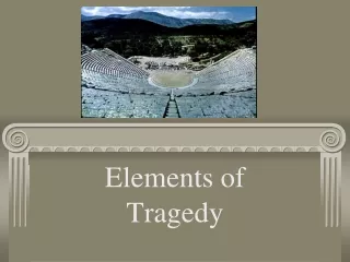 Elements of Tragedy