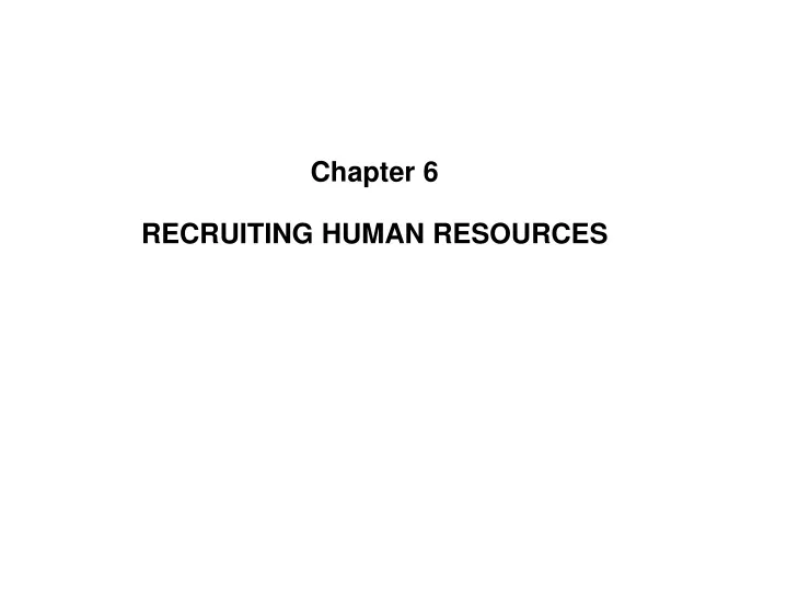 chapter 6 recruiting human resources