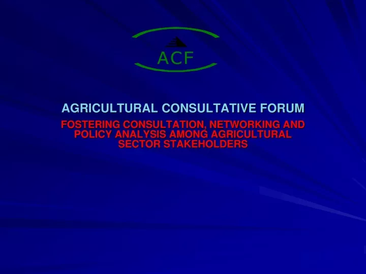 agricultural consultative forum