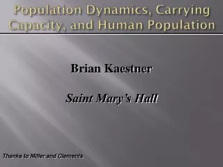 Population Dynamics, Carrying Capacity, and Human Population