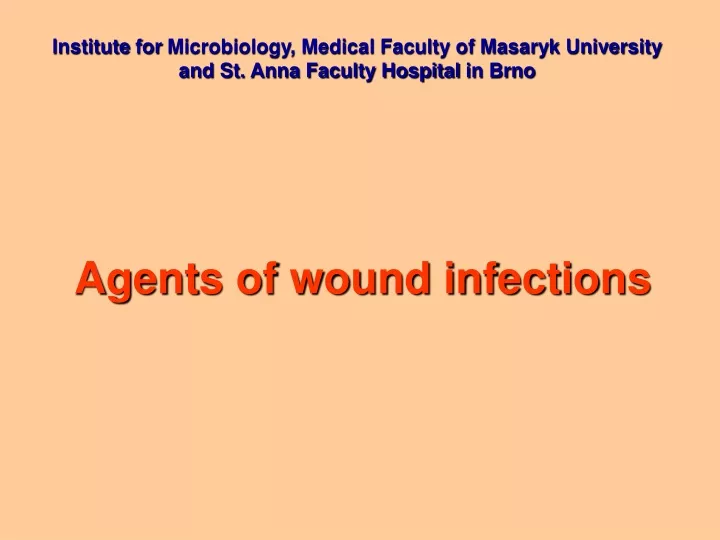agents of wound infections