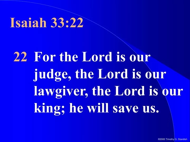 isaiah 33 22 22 for the lord is our judge