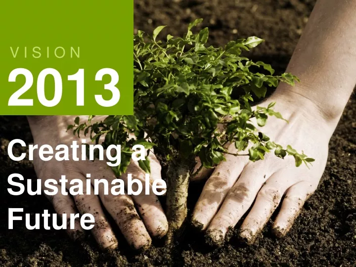 creating a sustainable future